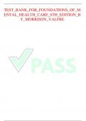 TEST_BANK_FOR_FOUNDATIONS_OF_MENTAL_HEALTH_CARE_6TH_EDITION_BY_MORRISON_VALFRE Chapter 01: The History of Mental Health Care Morrison-Valfre: Foundations of Mental Health Care, 6th Edition MULTIPLE CHOICE 1. The belief of the ancient Greek philosopher Pla