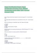 Argus Certification Exam, Argus  Certification Practice Test, ARGUS  Certification Exam With 100% Correct  Answers 2024