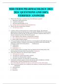 MID-TERM PHARMACOLOGY 2023-2024  QUESTIONS AND 100% VERIFIED  ANSWERS