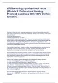 ATI Becoming a professional nurse (Module 3: Professional Nursing Practice) Questions With 100% Verified Answers.