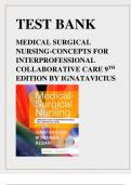 MEDICAL SURGICAL NURSING CONCEPTS FOR INTERPROFESSIONAL COLLABORATIVE CARE 9TH EDITION BY IGNATAVICIUS, WORKMAN & REBAR TEST BANK (COVERS ALL CHAPTERS 1-74) ISBN 9780323444194