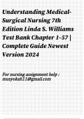 Understanding Medical-Surgical Nursing 7th Edition Linda S. Williams Test Bank Chapter 1-57 | Complete Guide Newest Version 2024