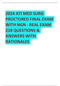 2024 ATI MED SURG PROCTORED FINAL EXAM WITH NGN - REAL EXAM 218 QUESTIONS & ANSWERS WITH RATIONALES