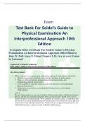 Exam Test Bank For Seidel's Guide to Physical Examination An Interprofessional Approach 10th Edition (Complete 2022) Test Bank For Seidel's Guide to Physical Examination An Interprofessional Approach 10th Edition by Jane W. Ball, Joyce E. Dains Chap