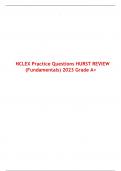 NCLEX Practice Questions HURST REVIEW (Fundamentals) 2023 Grade A+