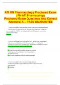 ATI RN Pharmacology Proctored Exam | RN ATI Pharmacology Proctored Exam Questions And Correct  Answers| A + PASS GUARANTEE
