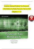 Solution Manual & Research Case Solutions For Federal Tax Research, 13th Edition by Roby Sawyers, Steven Gill, Verified Chapters 1 - 13, Complete Newest Version