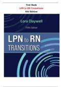  LPN to RN Transitions 5th Edition Test Bank By Lora Claywell |All Chapters, Latest-2024|