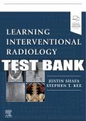 Test Bank For Learning Interventional Radiology, 1st - 2020 All Chapters - 9780323478793