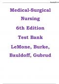 Test Bank - LeMone and Burke's Medical-Surgical Nursing: Clinical Reasoning in Patient Care, 7th Edition (Bauldoff, 2020), Chapter 1-50 | All Chapters