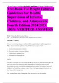 BEST ANSWERS Test Bank For Bright Futures:  Guidelines for Health  Supervision of Infants,  Children, and Adolescents  Fourth Edition 2024/2025  100% VERIFIED ANSWERS