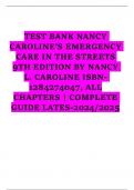 BEST ANSWERS TEST BANK NANCY  CAROLINE’S EMERGENCY  CARE IN THE STREETS 9TH EDITION BY NANCY L. CAROLINE ISBN1284274047, ALL CHAPTERS | COMPLETE GUIDE LATES-2024/2025