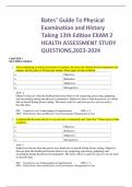 BATES GUIDE TO PHYSICAL EXAMINATION AND HISTORY TAKING 13TH EDITION EXAM 2 HEALTH ASSESSMENT STUDY QUESTIONS 2024 QUESTIONS AND CORRECT ANSWERS 