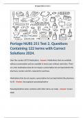 Portage NURS 251 Test 2, Questions Containing 122 terms with Correct Solutions 2024. 