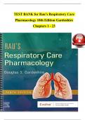 TEST BANK For Rau’s Respiratory Care Pharmacology, 10th Edition by Gardenhire, Verified Chapters 1 - 23, Complete Newest Version