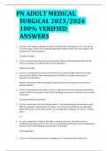 BEST ANSWERS PN ADULT MEDICAL SURGICAL 2023/2024 VERIFIED 100% COMPLETE ANSWERS 