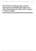 TEST BANK For Pharmacology And The Nursing Process 9th Edition By:(Linda Lane Lilley, Shelly Rainforth Collins, Julie S. Snyder) A+ Rated Complete