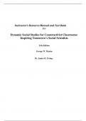 Instructor Manual With Test Bank For Dynamic Social Studies 11th Edition By George Maxim (Instructor Manual with Test Bank All Chapters, 100% Original Verified, A+ Grade)