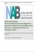 NAB Exam Review - Finance/HR/Environment/Regulatory Agencies/Medical terms/Staffing/Labor laws/etc. Containing 340 terms & Definitions 2024. 