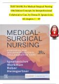 TEST BANK For Medical Surgical Nursing 10th Edition by Ignatavicius, Workman, Rebar & Heimgartner, Verified Chapters 1 - 69, Complete Newest Version