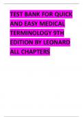 TEST BANK FOR QUICK AND EASY MEDICAL TERMINOLOGY 9TH EDITION BY LEONARD ALL CHAPTERS QUESTIONS AND DETAILED CORRECT ANSWERS 100% COMPLETE GUARANTEED SUCCESS