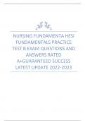 NURSING FUNDAMENTA HESI  FUNDAMENTALS PRACTICE  TEST B EXAM QUESTIONS AND  ANSWERS RATED  A+GUARANTEED SUCCESS  LATEST UPDATE 