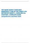 TEST BANK NANCY CAROLINE’S  EMERGENCY CARE IN THE STREETS 9TH  EDITION BY NANCY L. CAROLINE ALL CHAPTERS | COMPLETE GUIDE  comprehensive and latest-2024