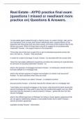 Real Estate - AYPO practice final exam (questions I missed or need/want more practice on) Questions & Answers.