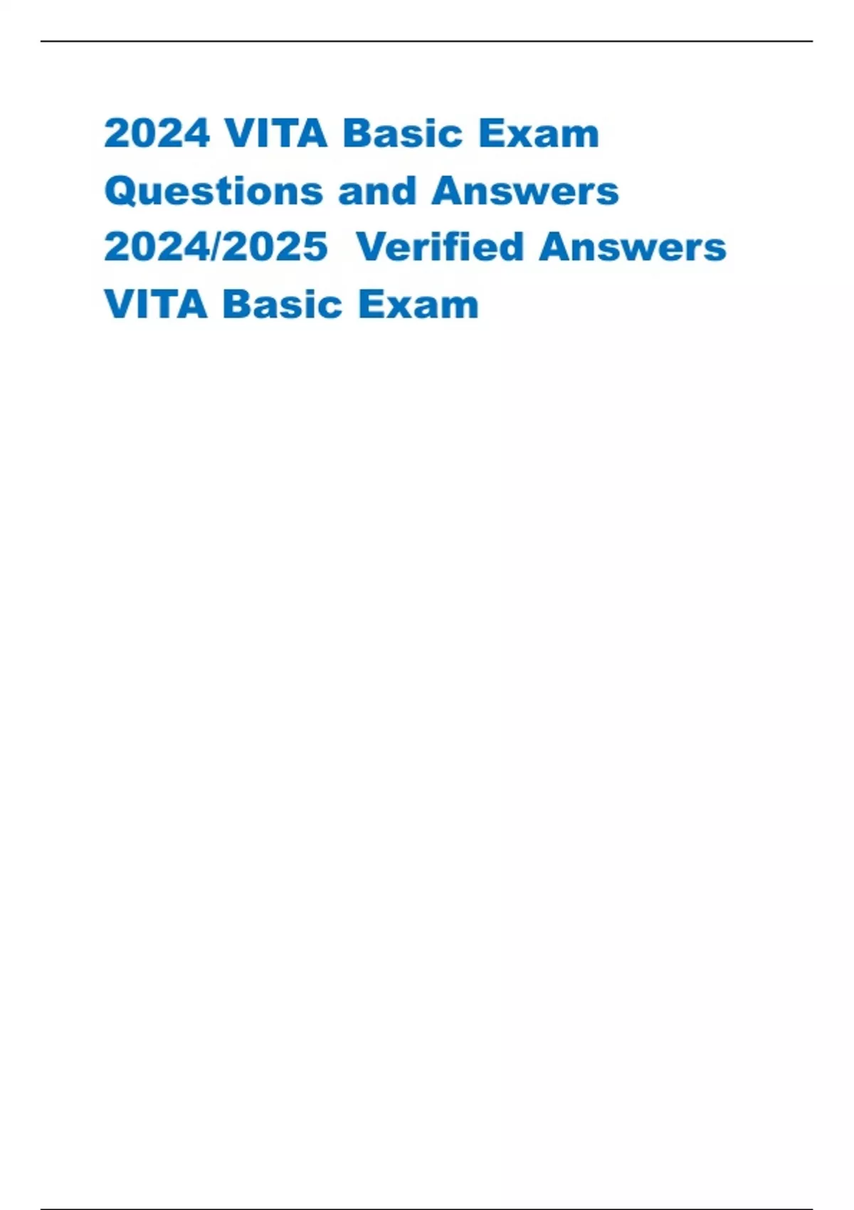 2024 VITA Basic Exam Questions and Answers 2024/2025 Verified Answers