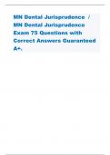 MN Dental Jurisprudence / MN Dental Jurisprudence Exam 75 Questions with Correct Answers Guaranteed A+.