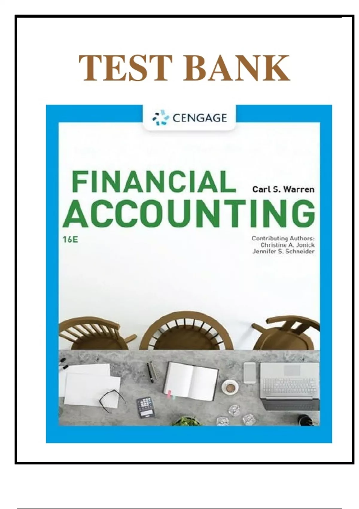 TEST BANK FINANCIAL ACCOUNTING 16TH EDITION BY CARL WARREN, CHRISTINE ...