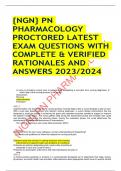 {NGN} PN PHARMACOLOGY PROCTORED LATEST EXAM QUESTIONS WITH COMPLETE & VERIFIED RATIONALES AND ANSWERS 2023/2024 