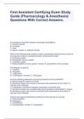 First Assistant Certifying Exam Study Guide (Pharmacology & Anesthesia) Questions With Correct Answers.