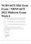 NURS 6675 Mid Term  Exam / NRNP-6675  2022 Midterm Exam  Week 6 