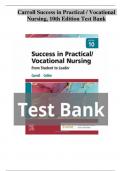 Test Bank Success in Practical / Vocational Nursing 10th Edition By Carroll || Latest & Verified All Chapters || Updated Version A+