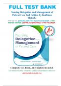 TEST BANK FOR NURSING DELEGATION AND MANAGEMENT OF PATIENT CARE 2ND EDITION BY MOTACKI