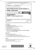 GCSE EDEXCEL May 2024 Geography B Paper 1 Including Mark Scheme