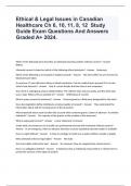 Ethical & Legal Issues in Canadian Healthcare Ch 6, 10, 11, 8, 12  Study Guide Exam Questions And Answers Graded A+ 2024.