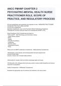 ANCC PMHNP CHAPTER 2 PSYCHIATRIC-MENTAL HEALTH NURSE PRACTITIONER ROLE, SCOPE OF PRACTICE, AND REGULATORY PROCESS 2024/2025 already graded A+