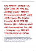 LATEST 2024 EPIC AMB400 - Sample Test, KAW - AMB 400, AMB 400, AMB400 Chapter, AMB400 Review questions, KAW - AMB 400 Reviewing The Chapter - Procedure Build, AMB 400 - Dynamic OCCs - Referrals, AMB 400 - Immunizations, Amb 400 - Preference Lists, AMB 400