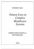 NURSING 4402 PATIENT CARE IN COMPLEX HEALTHCARE SYSTEMS EXAM Q & A 2024.