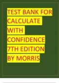 Test bank for gray morris calculate with confidence 7th edition by deborah c. morris 2023-2024 Latest Update