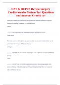 CPT & HCPCS Review Surgery  Cardiovascular System Test Questions  and Answers Graded A+