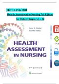 TEST BANK For Health Assessment in Nursing, 7th International Edition by Janet R Weber, Complete Chapters 1 - 34, Newest Version