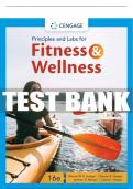 Test Bank For Principles & Labs for Fitness & Wellness - 16th - 2023 All Chapters - 9780357727508