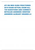ATI RN MED SURG PROCTORED  2019 EXAM ACTUAL EXAM ALL  100 QUESTIONS AND CORRECT  DETAILED ANSWERS VERIFIED  ANSWERSALREADY GRADED A+