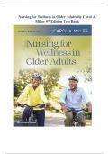 Nursing for Wellness in Older Adults By Carol A. Miller 9th Edition Test Bank | Questions & Answers Explained (Scored A+) - 2024