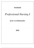 NUR1010 PROFESSIONAL NURSING I EXAM Q & A 2024