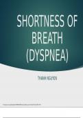 SHORTNESS OF BREATH (DYSPNEA)