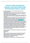 RN ADULT MED SURG MEDICAL SURGICAL 2024 PROCTORED EXAM WITH NGN QUESTIONS/A+ GRADE